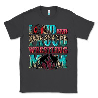 Smoke Loud and proud wrestling Mom Mother's Day Classic Tee - CowGirlArtShop