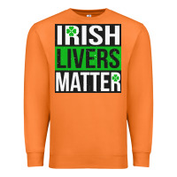 Carrot irish livers matter   funny st patricks day irish drinking t shirts te Premium Sweatshirt - linhVisuals