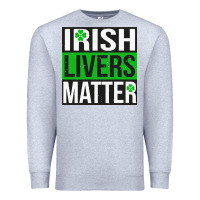 Heather Grey irish livers matter   funny st patricks day irish drinking t shirts te Premium Sweatshirt - linhVisuals