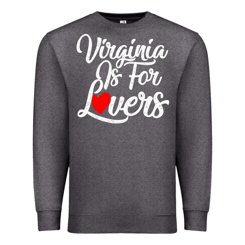 Virginia Is For Lovers Premium Sweatshirt by linhVisuals | Teevron