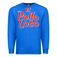 El Pollo Loco Premium Sweatshirt | Teevron
