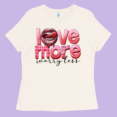 Love More Worry Less Ladies Tee Designed By Fadigitalartstudio