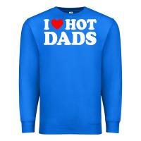 True Royal i love hot dads shirt i heart Premium Sweatshirt - linhVisuals