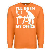 Carrot i'll be in my office carpenter woodworking Premium Sweatshirt - linhVisuals