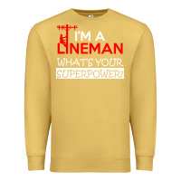 Antique Gold im a lineman whats your superpower Premium Sweatshirt - linhVisuals