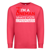 Cardinal im a lineman whats your superpower Premium Sweatshirt - linhVisuals