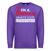 Purple im a lineman whats your superpower Premium Sweatshirt - linhVisuals