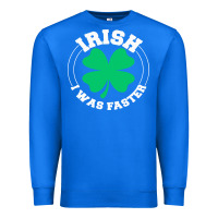 True Royal irish i was faster Premium Sweatshirt - linhVisuals