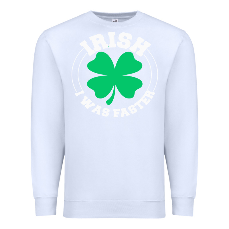 Irish I Was Faster Premium Sweatshirt by linhVisuals | Teevron