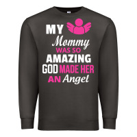 Smoke my mommy was amazing god made her an angel Premium Sweatshirt - linhVisuals