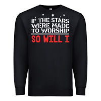 Black if the stars were to worship so will i Premium Sweatshirt - linhVisuals