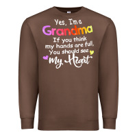 Chestnut grandma t  shirt yes i'm grandma if you think my hands are full t  shi Premium Sweatshirt - linhVisuals