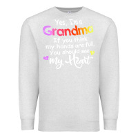Oatmeal Heather grandma t  shirt yes i'm grandma if you think my hands are full t  shi Premium Sweatshirt - linhVisuals