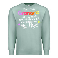 Seafoam grandma t  shirt yes i'm grandma if you think my hands are full t  shi Premium Sweatshirt - linhVisuals