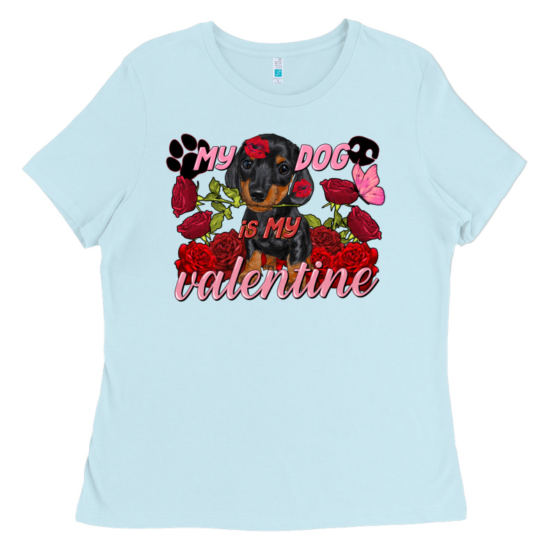 My Dog Is My Valentine's Day Ladies Tee by FaDigitalArtStudio | Teevron