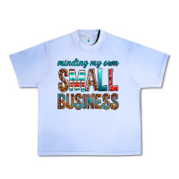 Grape Ice Minding My Own Small Business Urban Heavy Tee - BundleAndBundleShop