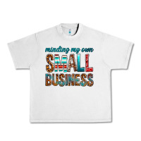 Lunar Rock Minding My Own Small Business Urban Heavy Tee - BundleAndBundleShop
