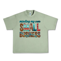 Minding My Own Small Business Urban Heavy Tee | Teevron