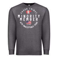 Charcoal Heather proud member of small fringe minority with unacceptable view t shirt Premium Sweatshirt - linhVisuals