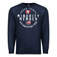Navy proud member of small fringe minority with unacceptable view t shirt Premium Sweatshirt - linhVisuals