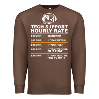 Chestnut tech support hourly rate t shirt Premium Sweatshirt - linhVisuals