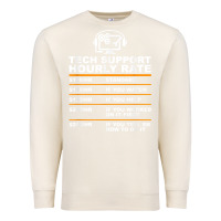 Sandshell tech support hourly rate t shirt Premium Sweatshirt - linhVisuals