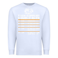 White tech support hourly rate t shirt Premium Sweatshirt - linhVisuals