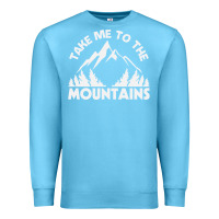 Ocean Blue take me to the mountains nature lover Premium Sweatshirt - linhVisuals