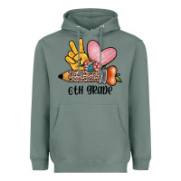 Sage peace love 6th grade Heavyweight Hoodie - JahusDesignShop