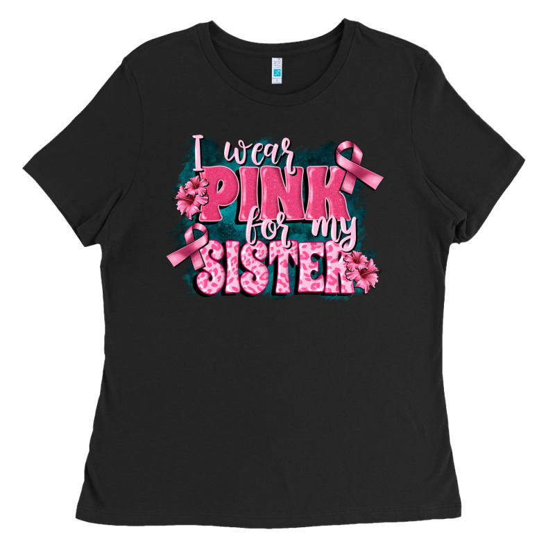 I Wear Pink For My Sister Ladies Tee by FaDigitalArtStudio | Teevron