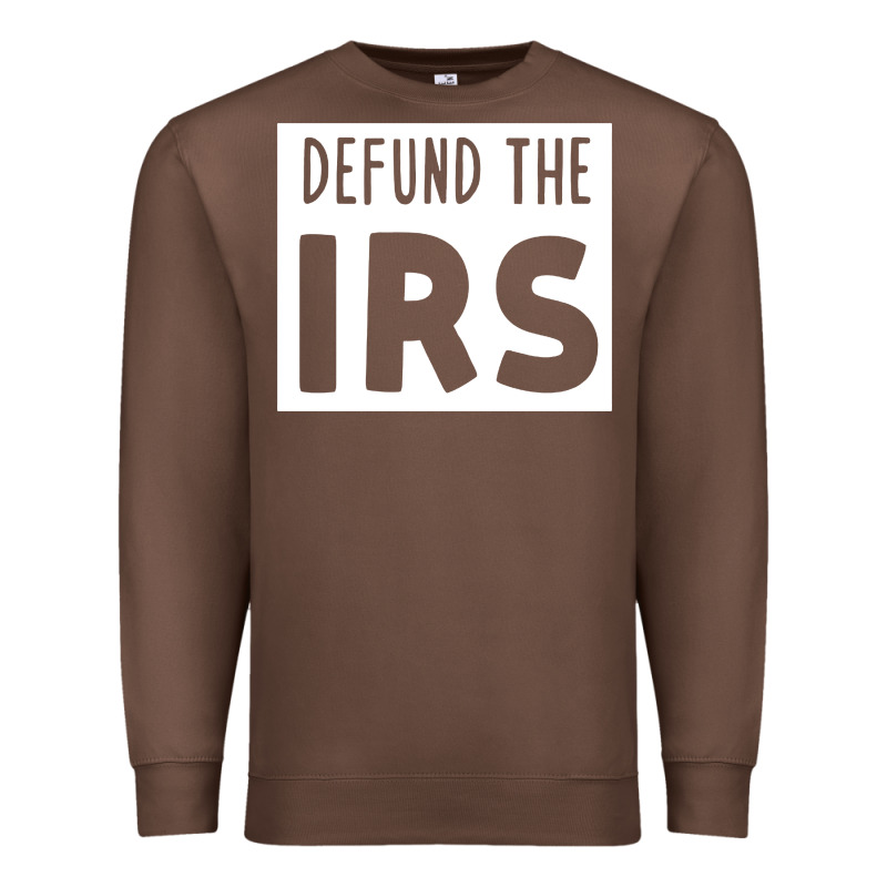 Defund The Irs Premium Sweatshirt by linhVisuals | Teevron