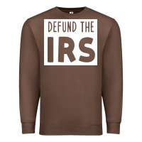Chestnut defund the irs Premium Sweatshirt - linhVisuals