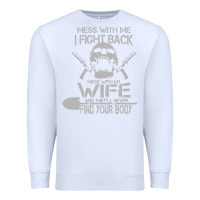 White mess with my wife and they Premium Sweatshirt - linhVisuals