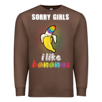 Chestnut mens sorry girl i like bananas funny lgbt gay pride tshirt gifts Premium Sweatshirt - linhVisuals