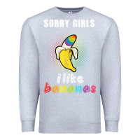 Heather Grey mens sorry girl i like bananas funny lgbt gay pride tshirt gifts Premium Sweatshirt - linhVisuals