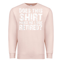 Pale Pink retirement gifts for men funny retirement shirt for party Premium Sweatshirt - linhVisuals