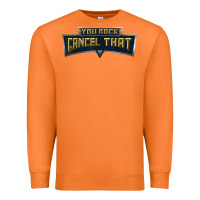 Carrot you rock cancel that shirt   funny tee Premium Sweatshirt - linhVisuals
