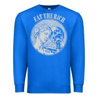 Eat The Rich Premium Sweatshirt | Teevron