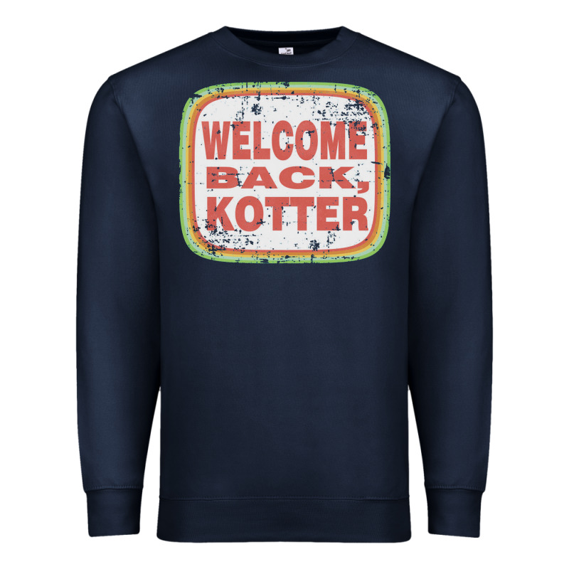 Welcome Back, Kotter Premium Sweatshirt by linhVisuals | Teevron
