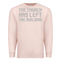 Pale Pink the church has left the building Premium Sweatshirt - linhVisuals