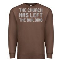 Chestnut the church has left the building Premium Sweatshirt - linhVisuals