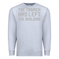 Heather Grey the church has left the building Premium Sweatshirt - linhVisuals
