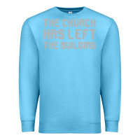 Ocean Blue the church has left the building Premium Sweatshirt - linhVisuals