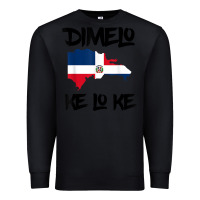 Black dimelo ke lo ke dominican republic shirt for men woman kids t shirt Premium Sweatshirt - linhVisuals