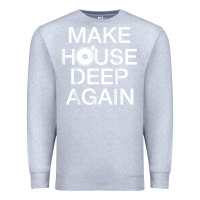 Heather Grey make house deep again house music turntable t shirt Premium Sweatshirt - linhVisuals