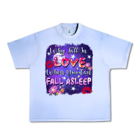 Grape Ice Why Fall İn Love When You Can Fall Asleep Urban Heavy Tee - FaDigitalArtStudio
