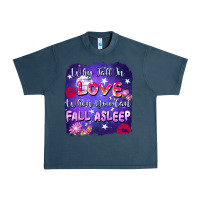 Midnight Navy Why Fall İn Love When You Can Fall Asleep Urban Heavy Tee - FaDigitalArtStudio