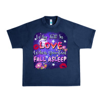 Navy Why Fall İn Love When You Can Fall Asleep Urban Heavy Tee - FaDigitalArtStudio