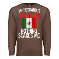 Chestnut my husband is mexican nothing scares me funny husband zip hoodie Premium Sweatshirt - linhVisuals