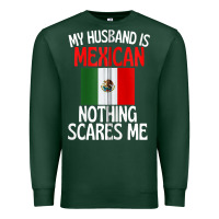 Sports Green my husband is mexican nothing scares me funny husband zip hoodie Premium Sweatshirt - linhVisuals